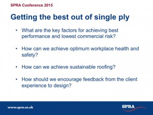 Getting the Best out of Single Ply - Jim Hooker Questions SPRA National Conference